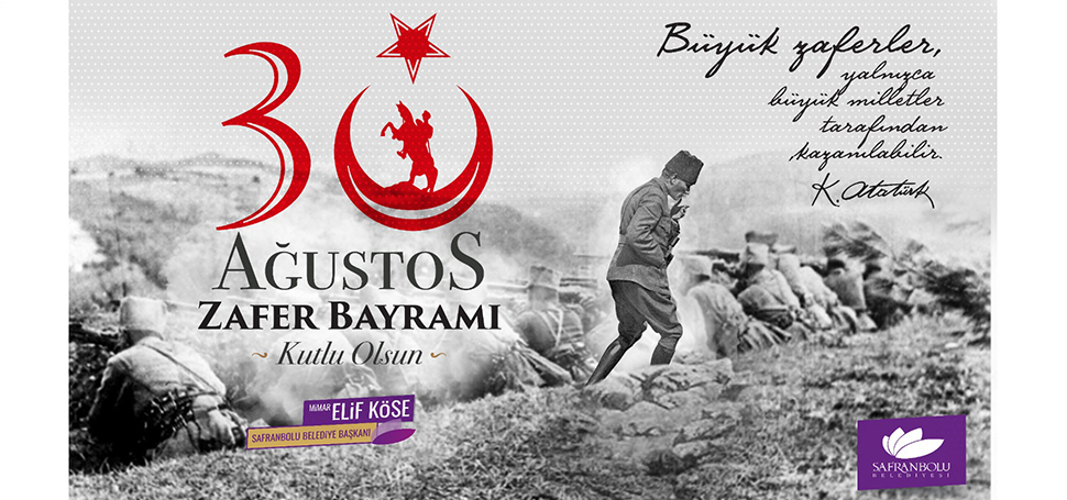 Safranbolu Belediye Başkanı Elif Köse 30 Ağustos Zafer Bayramının 101.