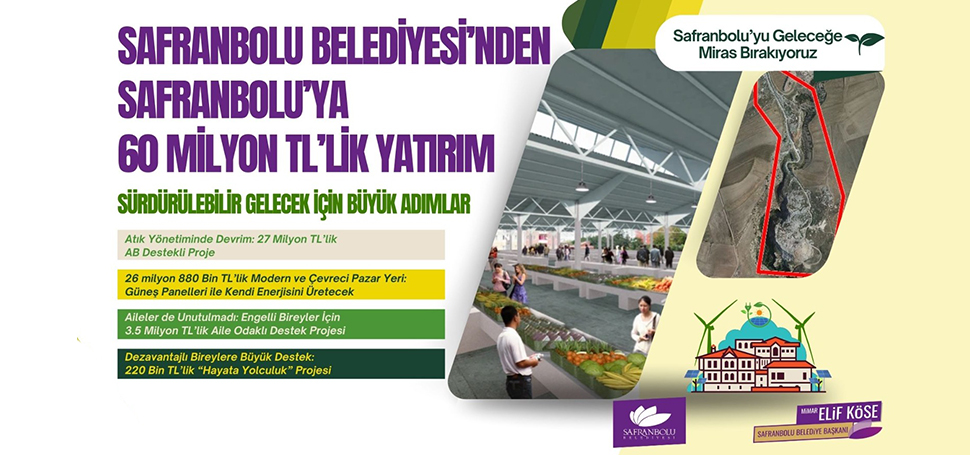 Safranbolu Belediyesi, çevresel ve sosyal sürdürülebilirliği sağlamak, kentin yaşam kalitesini