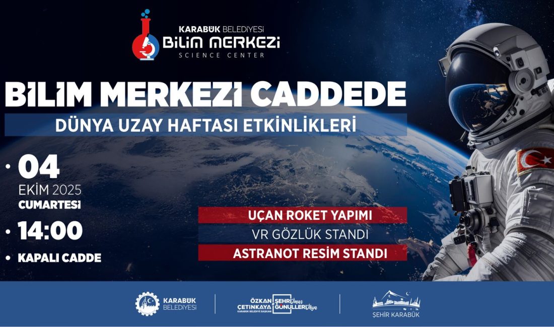 Karabük Belediyesi Bilim Merkezi, Dünya Uzay Haftası dolayısıyla özel bir