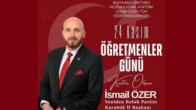 Yeniden Refah Partisi Karabük İl Başkanı İsmail Özer 24 Kasım
