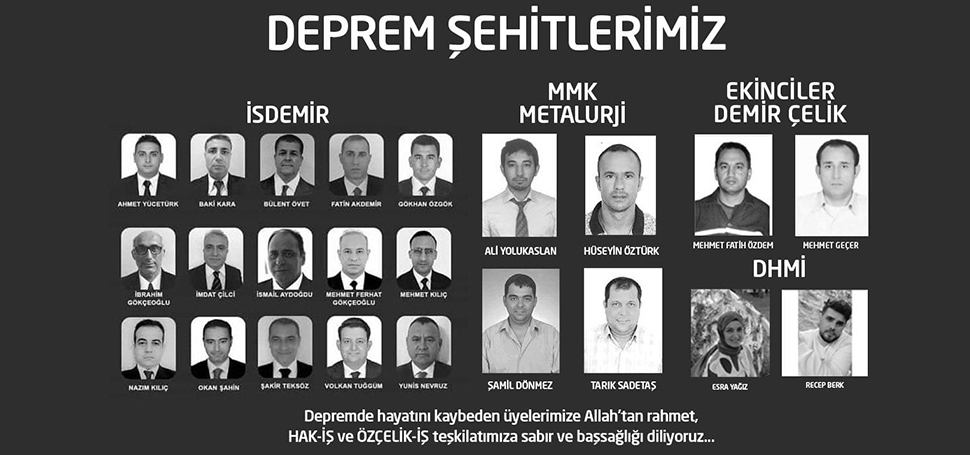 Özçelik-İş Sendikası Genel Başkanı Yunus Değirmenci, deprem felaketinde hayatını kaybeden