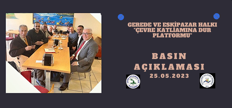 Gerede ve Eskipazar Halkı “Çevre Katliamına Dur Platformu”’nun Gerede Çayı’nda