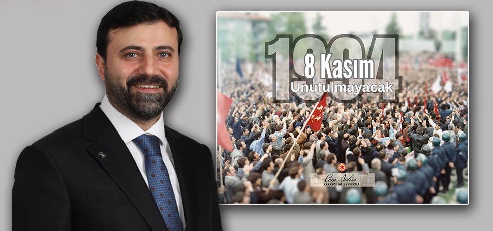 AK Parti Karabük Milletvekili Cem Şahin, 1994 yılının 8 Kasımında KARDEMİR’in