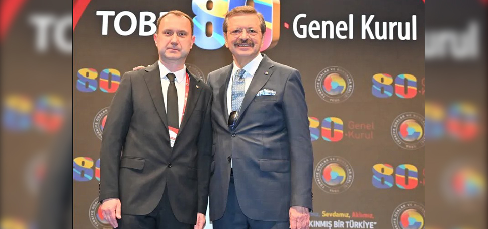 Türkiye Odalar ve Borsalar Birliği’nin (TOBB) 80. Mali Genel Kurul