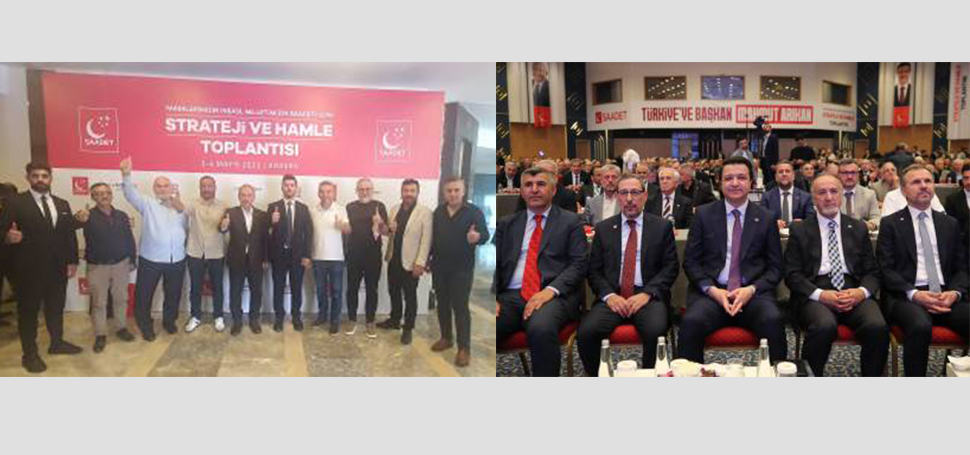 Saadet Partisi Karabük İl Teşkilatı ve İlçe teşkilatları partimizin yol