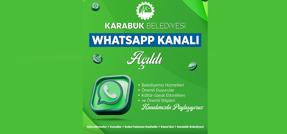 Karabük Belediyesi WhatsApp Kanalı Açıldı