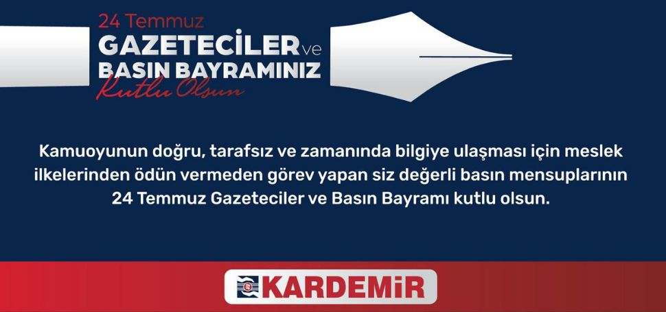 Karabük Demir ve Çelik Fabrikaları (KARDEMİR), 24 Temmuz Gazeteciler ve