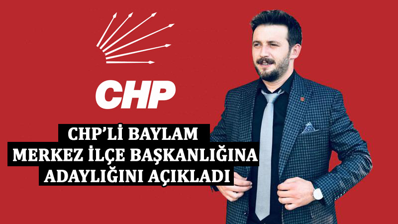 Genç iş insanı Gökhan Baylam CHP Karabük Merkez İlçe Başkanlığına