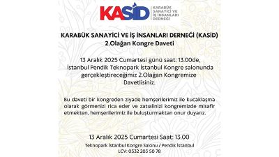 Karabük Sanayici ve İş İnsanları Derneği 13 Aralık Cumartesi günü