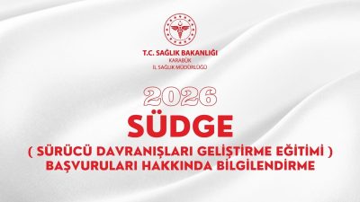 Karabük İl Sağlık Müdürlüğü tarafından düzenlenecek olan 2026 Yılı Sürücü