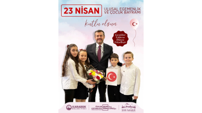 Karabük Belediye Başkanı Özkan Çetinkaya, 23 Nisan Ulusal Egemenlik ve