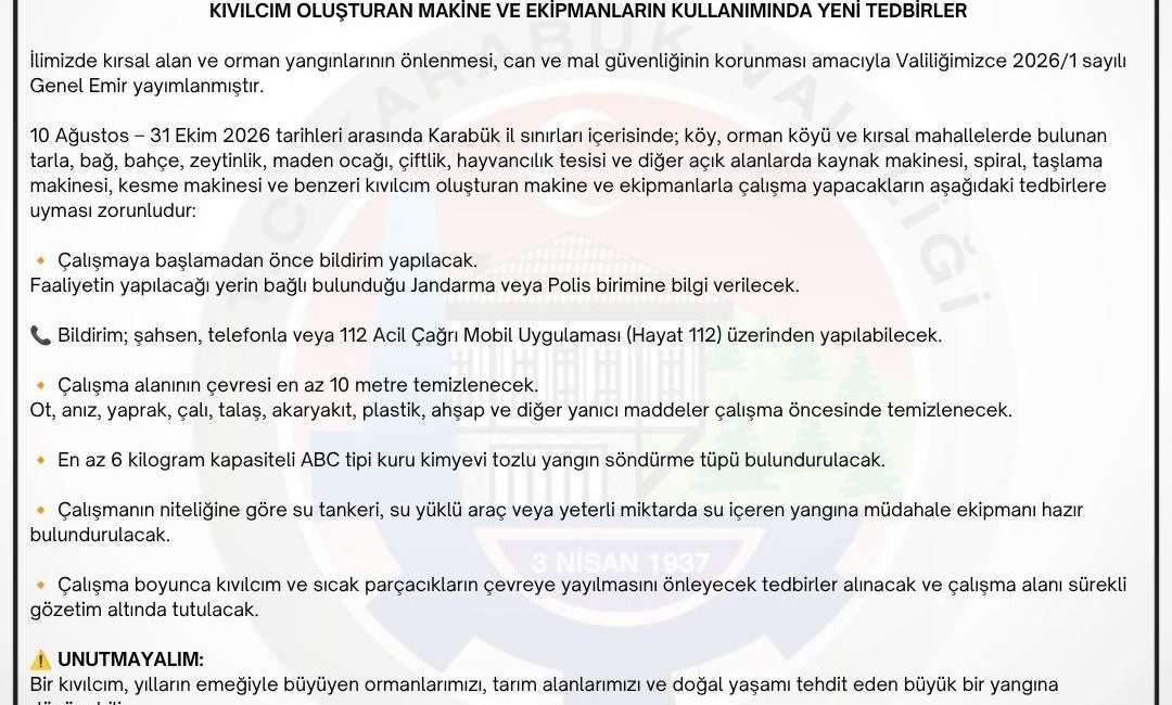 Karabük Valiliği tarafından, kırsal alan ve orman yangınlarının önlenmesi, can